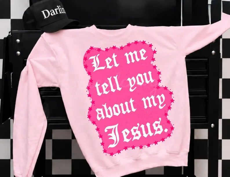 Tell You About My Jesus
