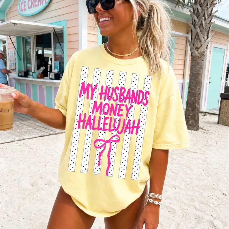 Husbands Money Hallelujah