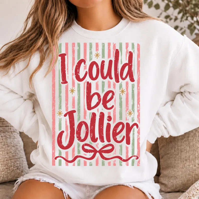 I Could Be Jollier
