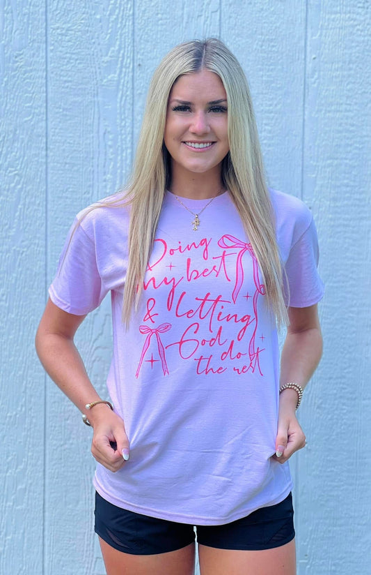 Doing My Best and Letting God Do The Rest Graphic Tee-DEALS