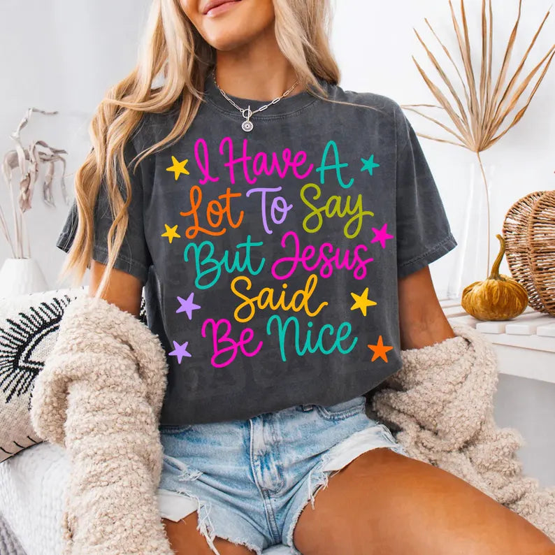 Jesus Said Be Nice